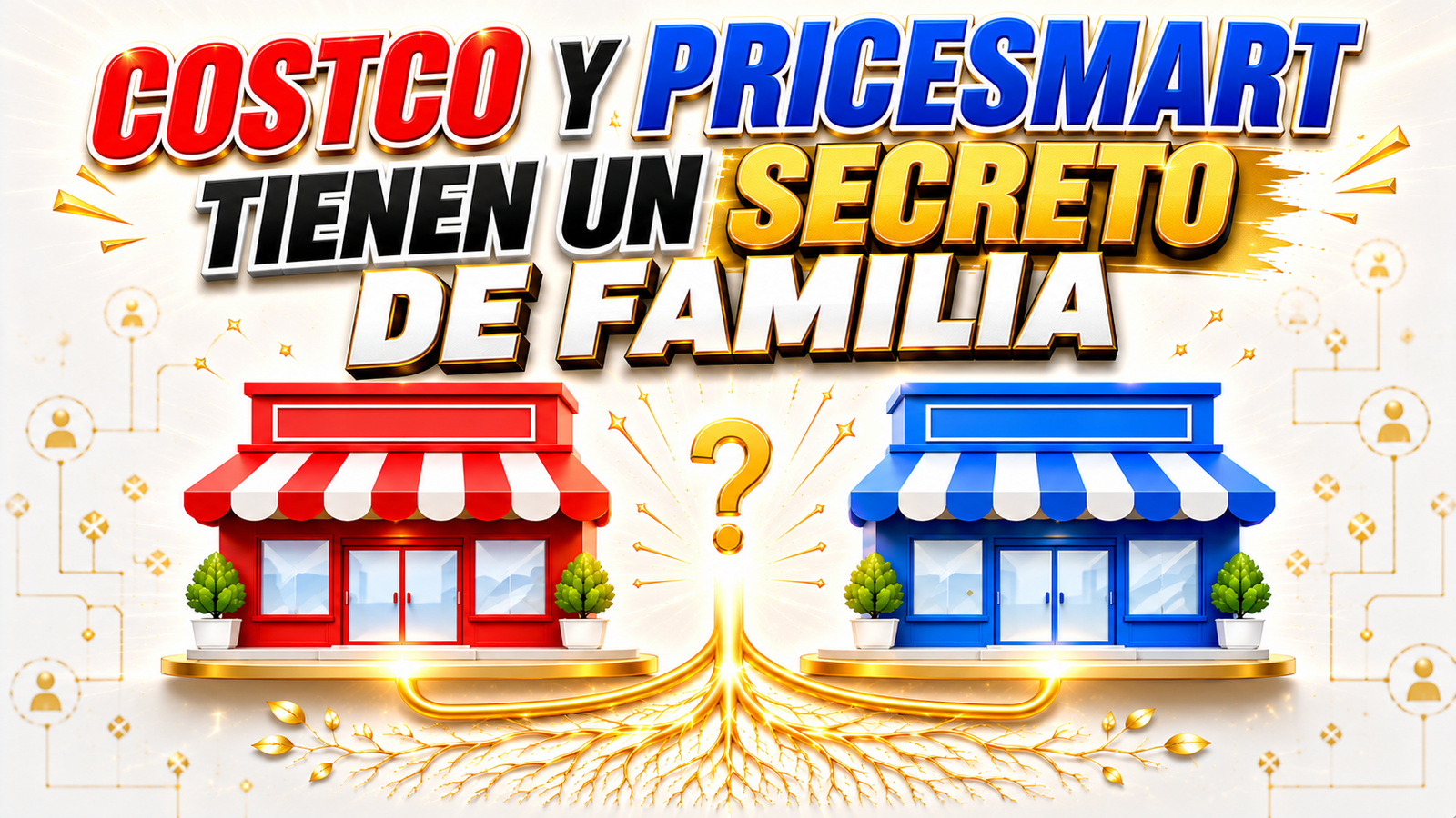 Costco y PriceSmart tienen un secreto de familia